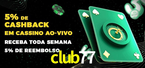 Promoções do cassino ao Vivo club77